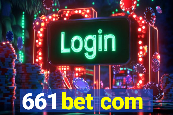 661 bet com